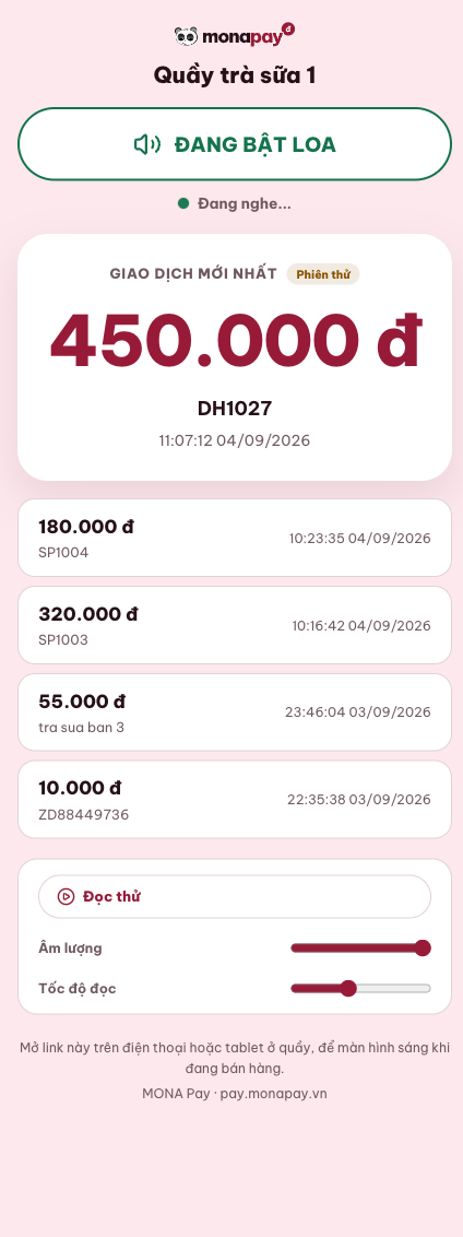 Màn hình điện thoại Loa báo có MONA Pay tại quầy trà sữa đang bật và hiển thị giao dịch mới nhất